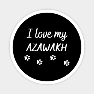 I love my Azawakh Magnet